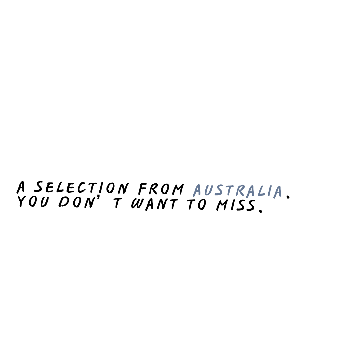 Roasted in Australia