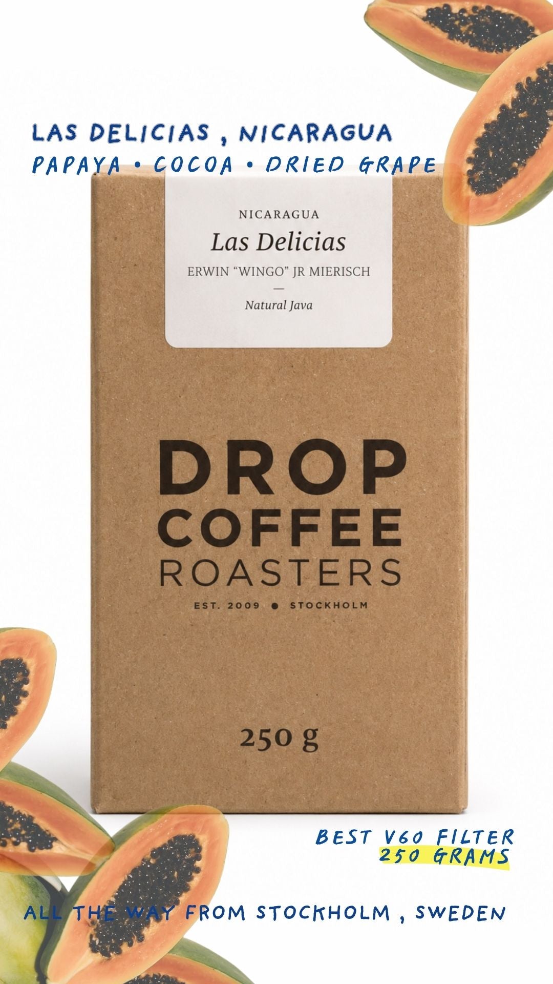 Las Delicias— Stockholm